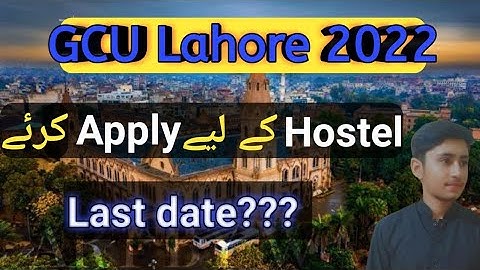 GCU Lahore || hostel k admission open last date || how to apply online for hostel || admission 2022