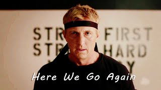 Here We Go Again (Johnny Lawrence's Story) - Cobra Kai/The Karate Kid