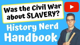 Details Was the Civil War About Slavery Guide