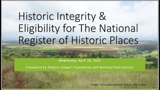 Historic Integrity and Eligibility for The National Register of Historic Places