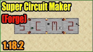 Super Circuit Maker (Forge) Mod 1.18.2 Download - How to install it for Minecraft PC