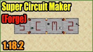Super Circuit Maker (Forge) Mod 1.18.2 Download - How to install it for Minecraft PC