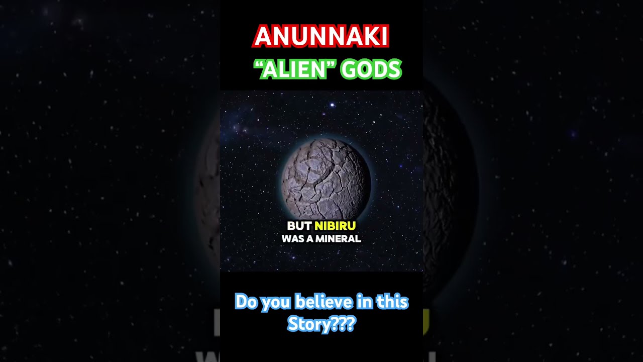 Anunnaki Gods From Planet Nibiru And The Makers Of Man