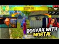 Finally BOOYAH With @MortaL  || Free Fire || Desi Gamers