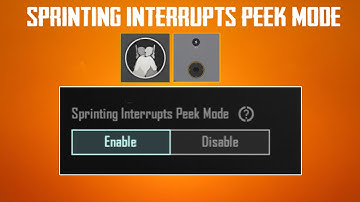 Sprinting Interrupts Peek Mode Settings Work / Guide In BGMI x PUBG MOBILE 3.2 Update