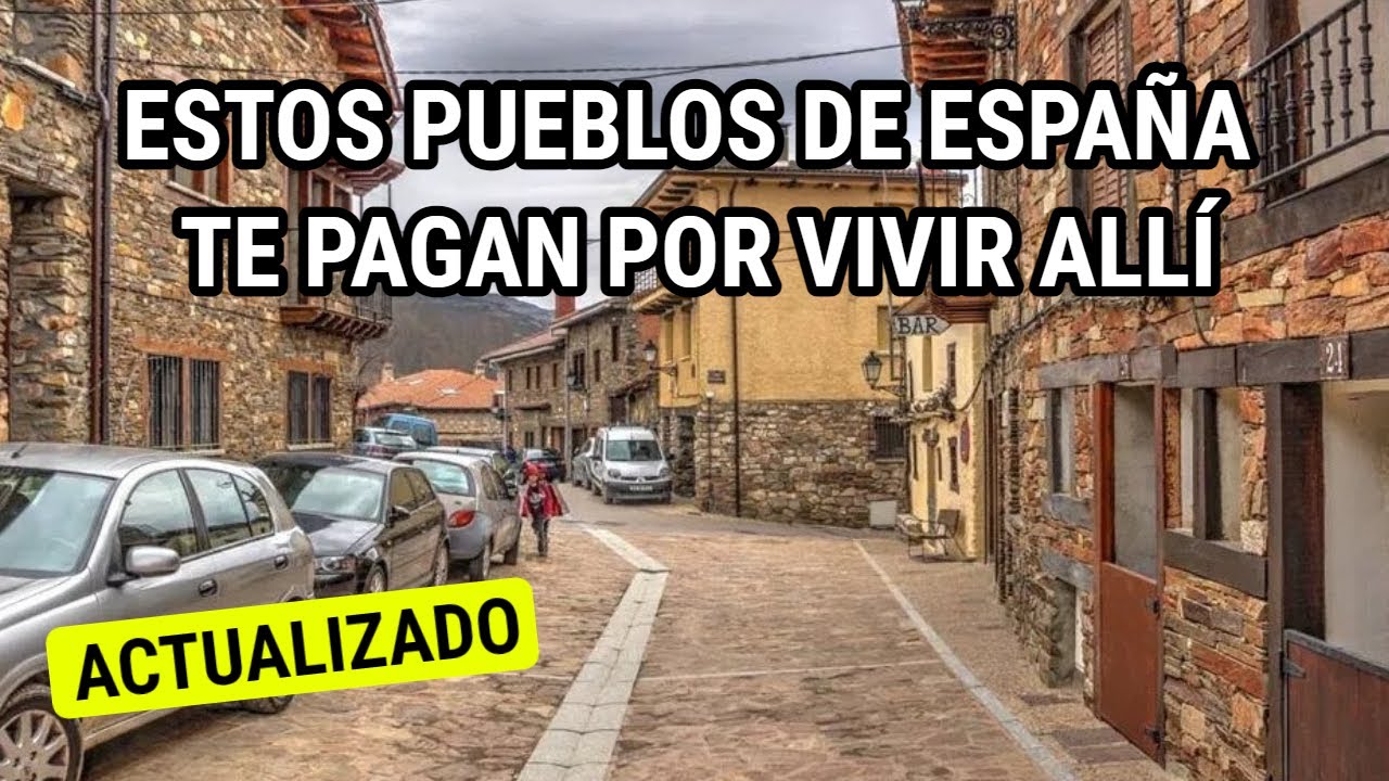 ️Pueblos de ESPAÑA que te pagan por vivir allí (Guía actualizada 2022
