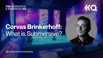 Corvas Brinkerhoff (Submersive): What is Submersive?