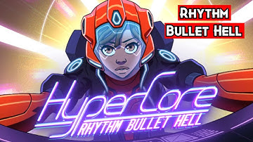 HyperCore : Rhythm Bullet Hell | PC Gameplay