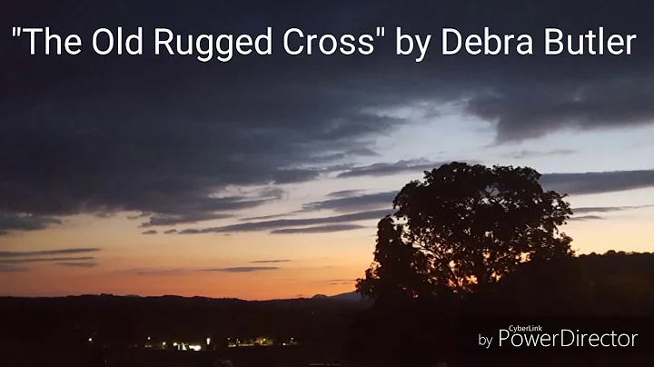The Old Rugged Cross by Debra Butler