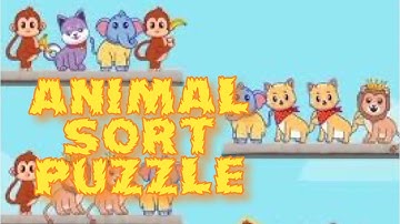 Cute Animals || Animal Sort Puzzle Level 1 To Level 20 || Gameplay All Levels