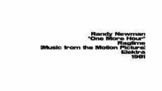 Video thumbnail of "Randy Newman - One More Hour"