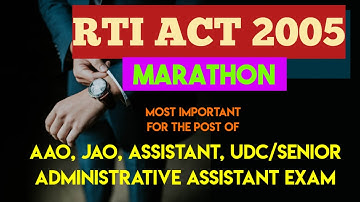 RTI Act 2005| RTI 2005 Explained | RTI 2005 Rules for Exam AAO, JAO, Assistant, SSA"
