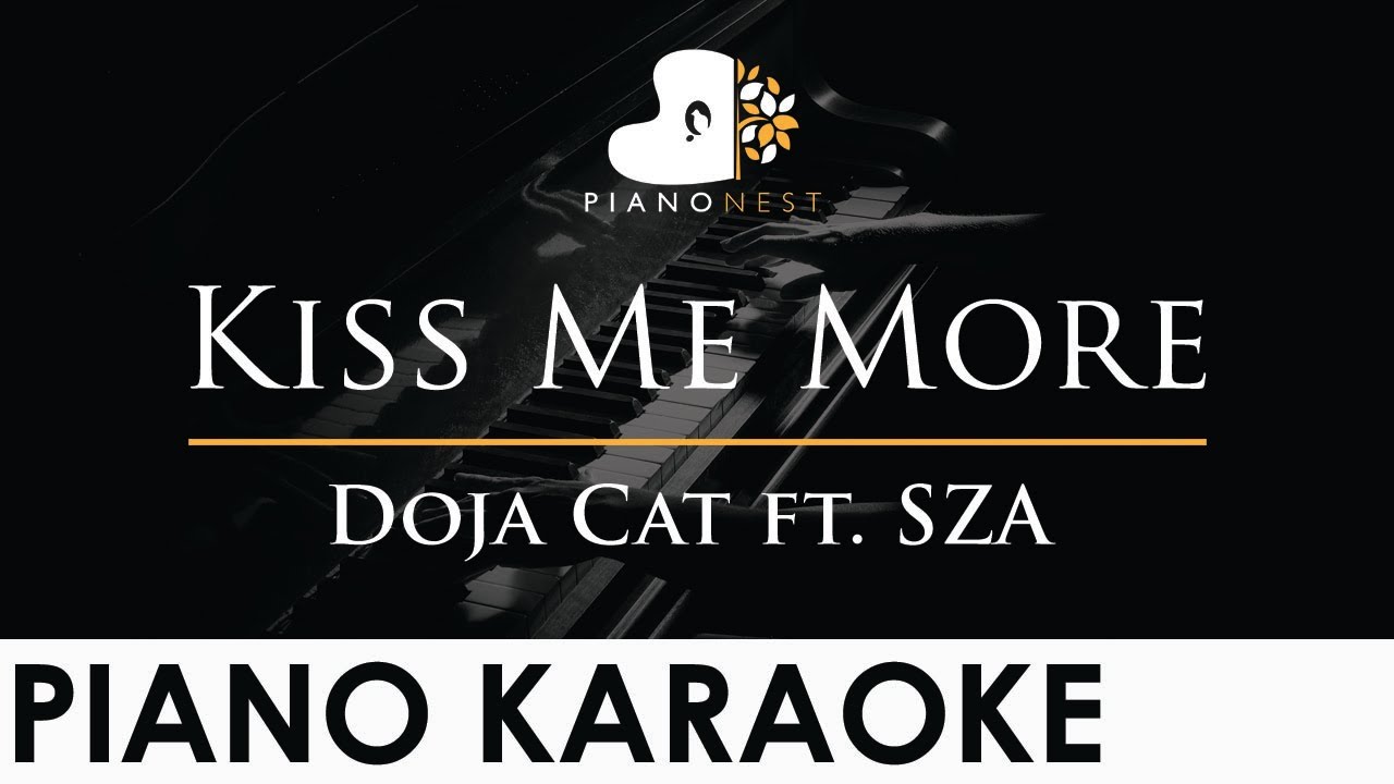 Doja Cat - Kiss Me More ft. SZA - Piano Karaoke Instrumental Cover with Lyrics