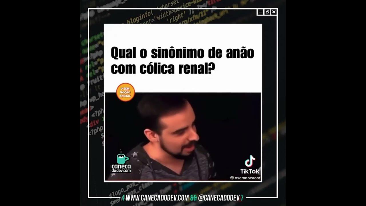 Qual o sinônimo de anão com cólica renal? Siga: - iFunny Brazil