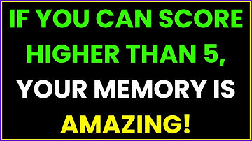 IF YOU CAN SCORE HIGHER THAN 5 YOUR MEMORY IS AMAZING | TRY THIS QUIZ NOW