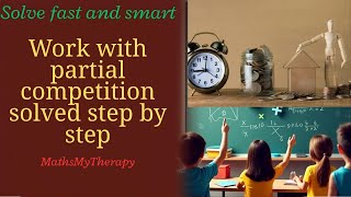 Time and work problem with partial completion - Easy step by step method #tet #maths @MathsMyTherapy
