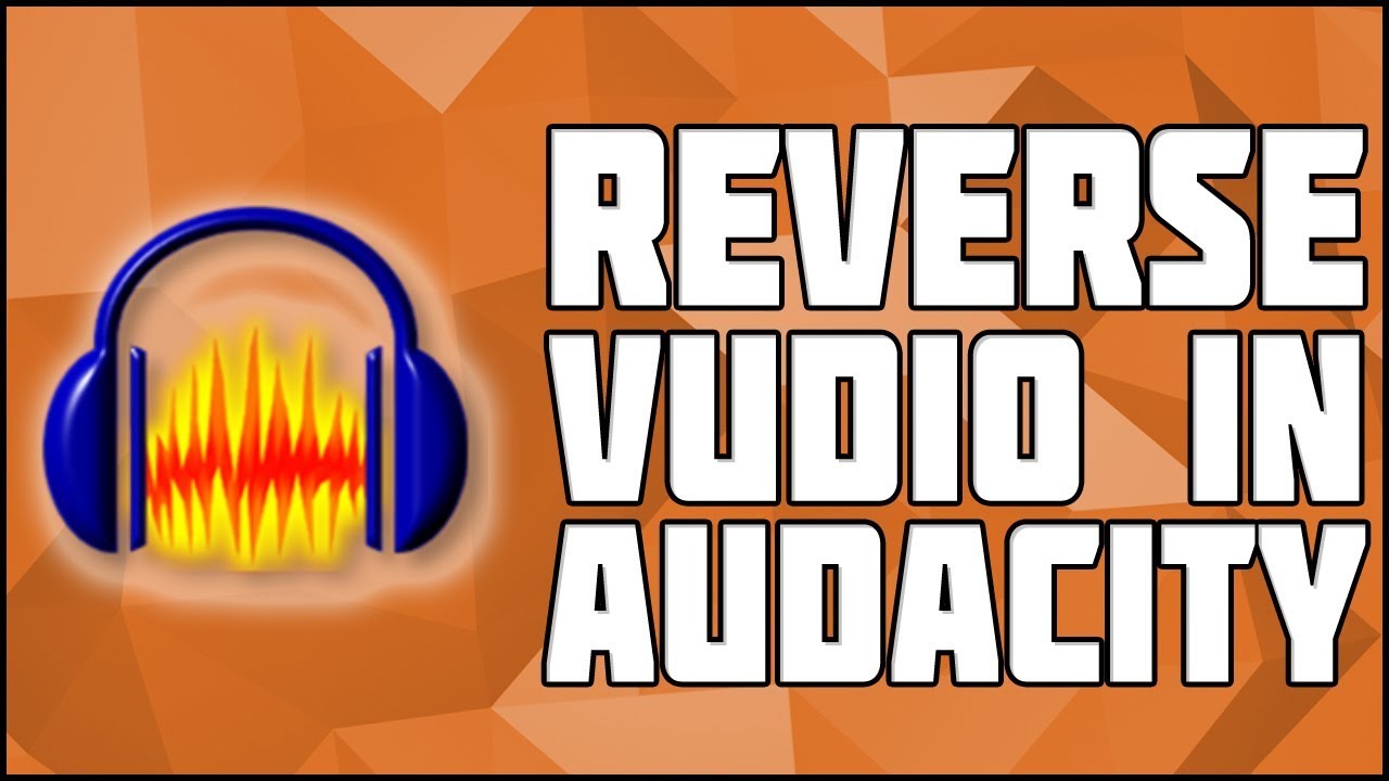 How to Reverse Audio in Audacity! Play Audio Backward in Audacity