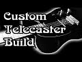 Custom Telecaster Build with Aluminum Neck