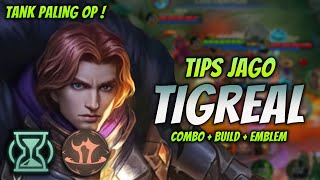 CARA MAIN TIGREAL META TERBARU ! BUILD & EMBLEM TIGREAL TERBARU 2024 ! | TIGREAL ROAMER GAMEPLAY