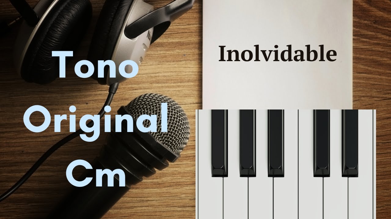 Luis Miguel - Inolvidable (Tono bajo karaoke con piano) Luis Miguel - Inolvidable (Tono bajo karaoke con piano)
