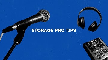 12. Storage Pro Tips for Podcasting