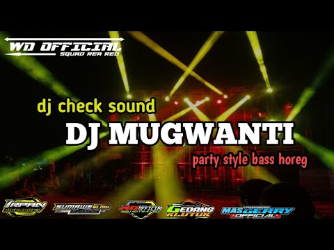 DJ MUGWANTI LAGI VIRALL || BASS GLERR - YouTube