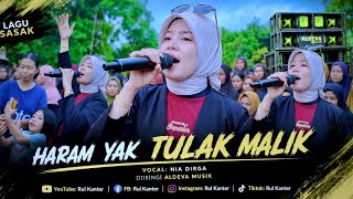 HARAM YAK TULAK MALIK _ Versi NIA DIRGA Bersama IRAMA DOPANG || Rul Kanter