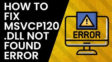 How To Fix MSVCP120.DLL Not Found Error | The File MSVCP120.dll is Missing Error Fix.