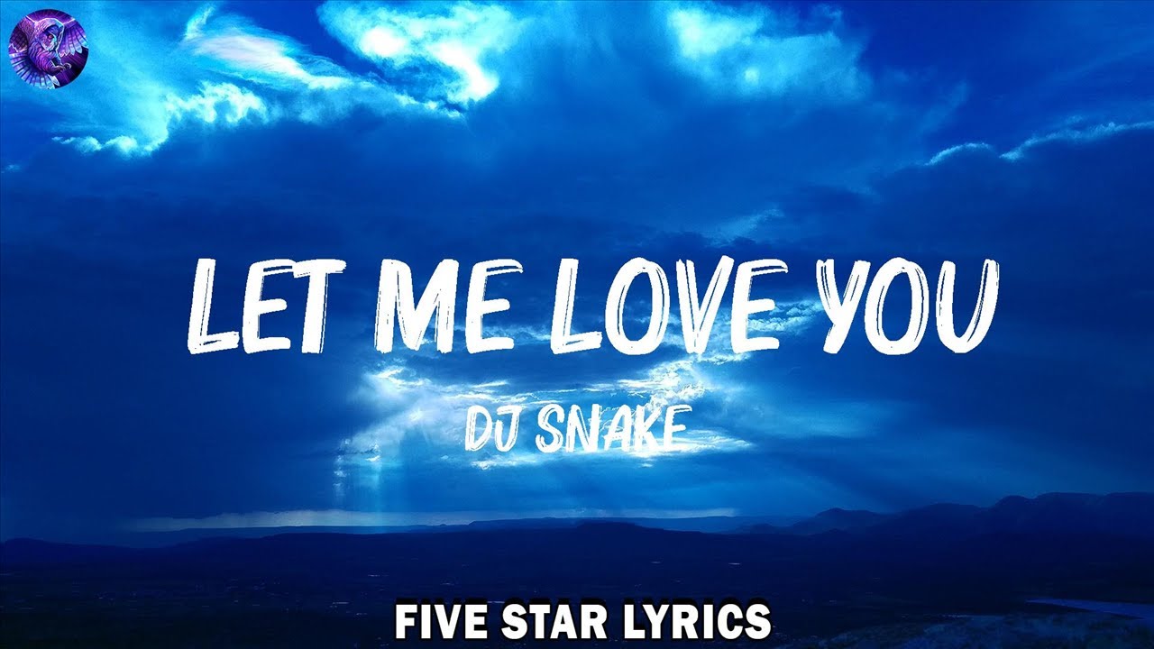 DJ Snake - Let Me Love You (Lyrics) ft. Justin Bieber | Passenger