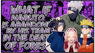 What If Naruto Is Abandoned By His Team In The Forest Of Death | MOVIE |