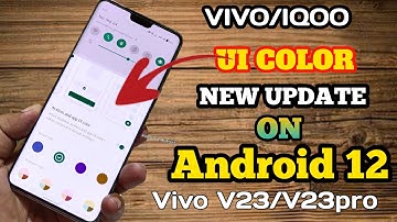 Vivo UI Color New Update on Android 12 | How to customise UI color | UI color update like andeoid 13