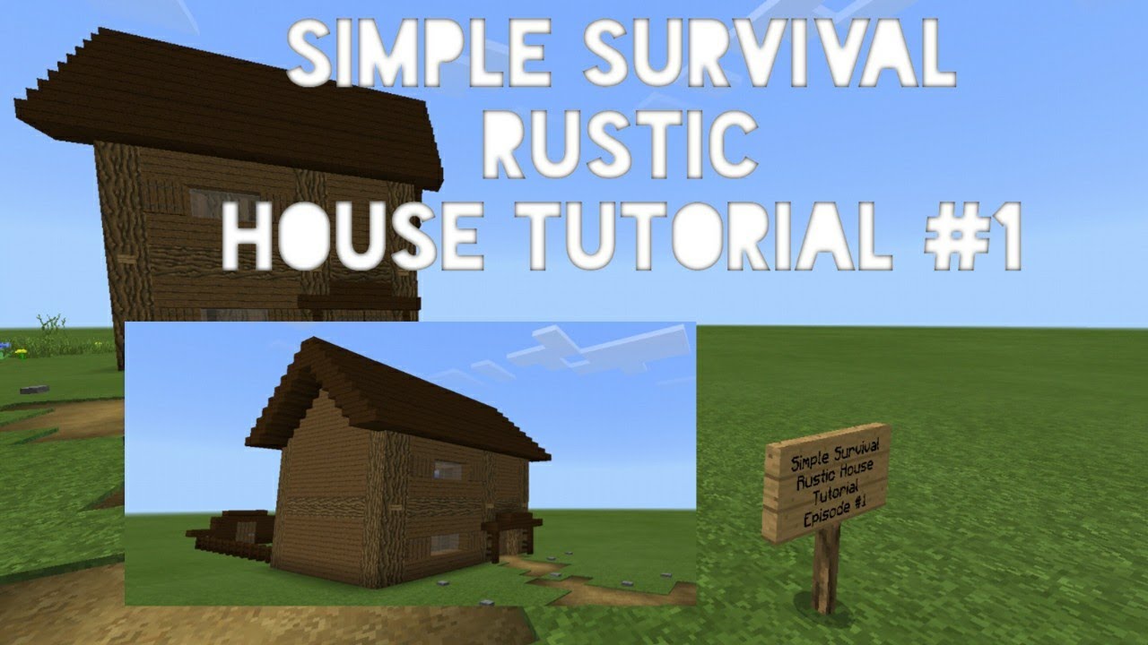 SIMPLE Survival Rustic House Tutorial | Episode 1 | Minecraft Build ...