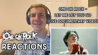 ONE OK ROCK - Let Me Let You Go [Live Documentary Video] // Reaction
