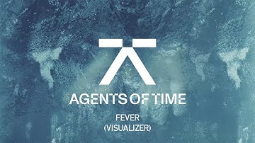 Alok & Agents Of Time - Fever (Visualizer)