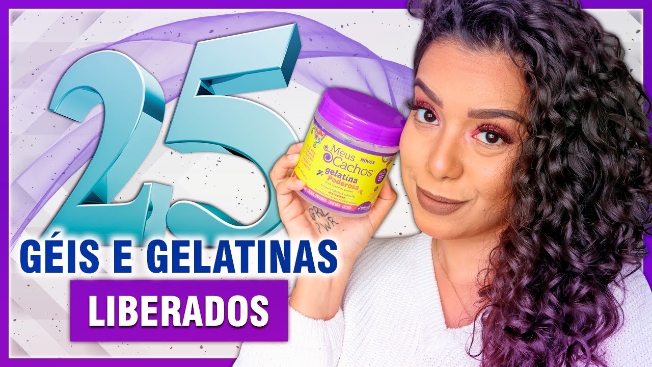 TOP 25 GÉIS E GELATINAS DE CACHOS LIBERADOS PARA NO E LOW POO - Tamires Maia