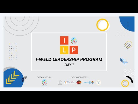 I-WELD Leadership Program (ILP) 2021 D-1