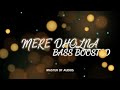 Mere Dholna | 8D { Bass Boosted } | Bhool bhulaiyaa | Shreya Ghoshal  @masterofaudios