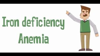 Iron deficiency Anemia | أنيميا نقص الحديد