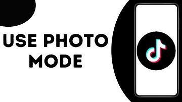 How to Use TikTok Photo Mode ?