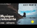 Musique relaxante 432 hz  musique de gurison   bienfaits pour la sant et harmonie naturelle