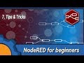 Nodered for beginners 7 tips  tricks