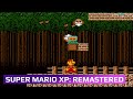 Super Mario XP Remastered Game Review Walkthrough Super Mario XP Remastered Game Review Walkthrough
