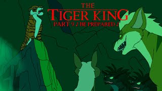 The Tiger King 1994 Part 9 - Be Prepared