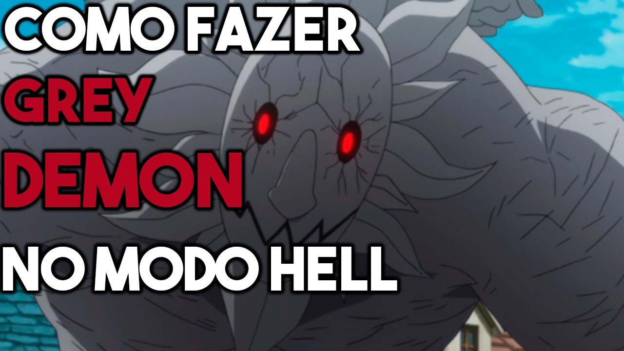 COMO FAZER O BOSS CINZA NO MODO HELL - The Seven Deadly Sins Grand Cross