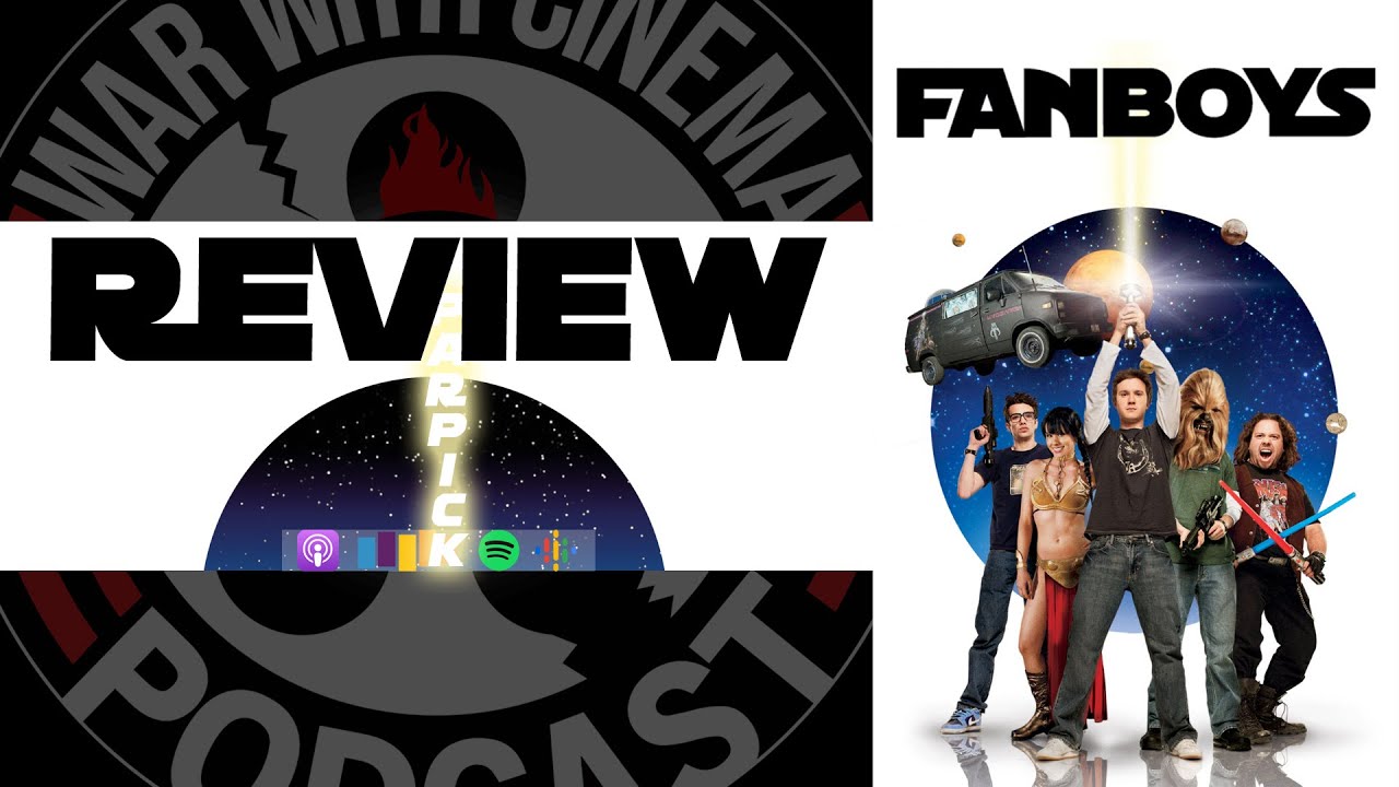 Fanboys Movie Review YouTube