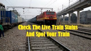 Check The Live Train Status And Spot Your Train | live Train Tracking | live Train Information screenshot 2