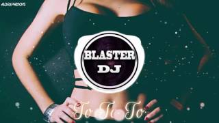 TO TO TO - EL APACHE NESS - BLASTER DJ 2016 Resimi