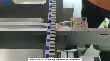 SMT ASM SIPLACE  Pick and place machine label feeder