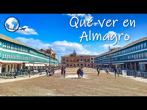 QUÉ VER en ALMAGRO, Ciudad Real - Uno de los pueblos más bonitos de España