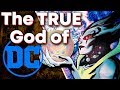 Finding the TRUE GOD of DC Comics!